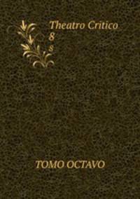 Theatro Critico. 8