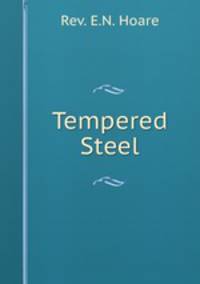 Tempered Steel