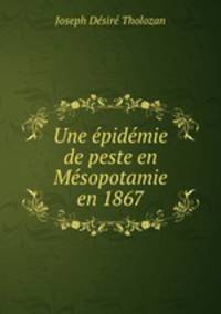 Une epidemie de peste en Mesopotamie en 1867