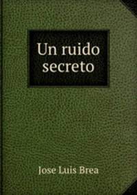 Un ruido secreto
