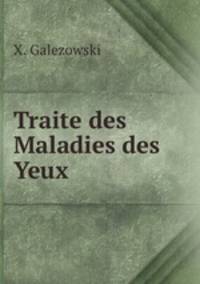Traite des Maladies des Yeux