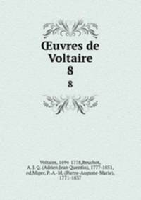 uvres de Voltaire. 8