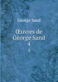 uvres de George Sand. 4