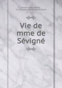 Vie de mme de Sevigne