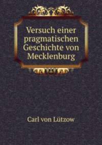 Versuch einer pragmatischen Geschichte von Mecklenburg