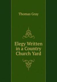 Elegy Written in a Country Church Yard