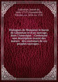 Dialogues de Monsieur le baron de Lahontan et d