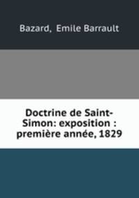 Doctrine de Saint-Simon: exposition : premiere annee, 1829