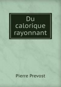 Du calorique rayonnant