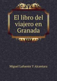 El libro del viajero en Granada