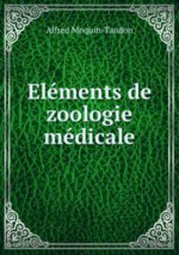 Elements de zoologie medicale