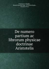 De numero partium ac librorum physicae doctrinae Aristotelis