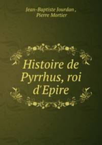 Histoire de Pyrrhus, roi d