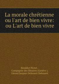 La morale chretienne ou l