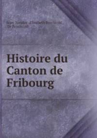 Histoire du Canton de Fribourg
