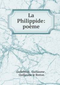 La Philippide: poeme
