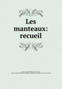 Les manteaux: recueil