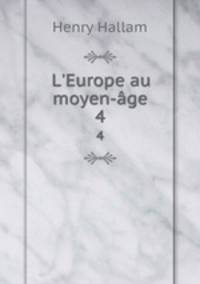 L`Europe au moyen-ge. 4