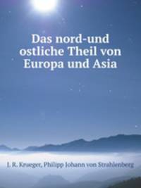 Das nord-und ostliche Theil von Europa und Asia