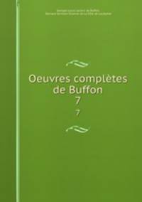 Oeuvres compltes de Buffon. 7