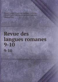 Revue des langues romanes. 9-10