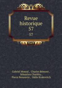 Revue historique. 57