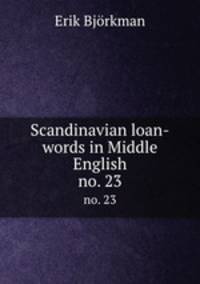 Scandinavian loan-words in Middle English.. no. 23