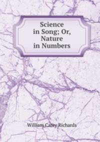 Science in Song; Or, Nature in Numbers
