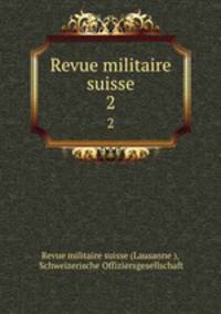Revue militaire suisse. 2