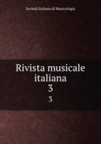 Rivista musicale italiana. 3