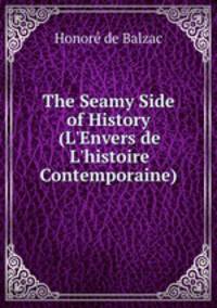 The Seamy Side of History (L