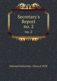 Secretary`s Report. no. 2