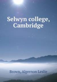 Selwyn college, Cambridge