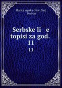 Serbske li e topisi za god. .. 11