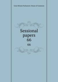 Sessional papers. 66