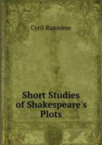 Short Studies of Shakespeare