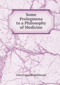 Some Prolegmena to a Philosophy of Medicine