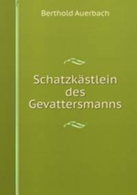 Schatzkastlein des Gevattersmanns