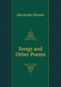 Songs and Other Poems