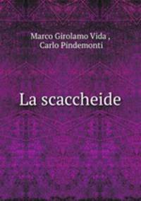 La scaccheide