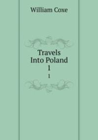 Travels Into Poland. 1