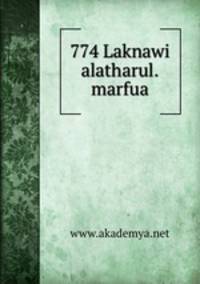 774 Laknawi alatharul.marfua