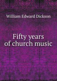 Fifty years of church music