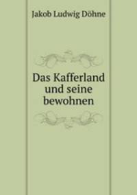 Das Kafferland und seine bewohnen