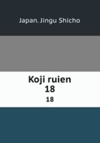 Koji ruien. 18