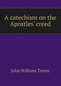 A catechism on the Apostles