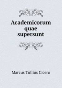 Academicorum quae supersunt