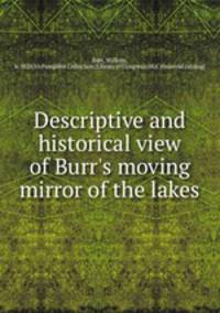 Descriptive and historical view of Burr