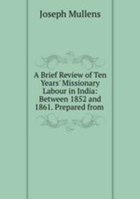 A Brief Review of Ten Years