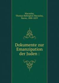 Dokumente zur Emanzipation der Juden :